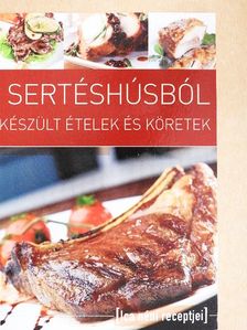 Sertéshúsból készült ételek és köretek [antikvár]