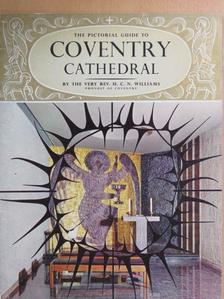 H. C. N. Williams - The Pictorial Guide to Coventry Cathedral [antikvár]