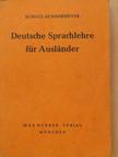 Dr. B. Thies - Deutsche Sprachlehre für Ausländer [antikvár]