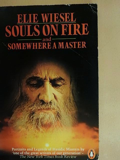 Elie Wiesel - Souls on Fire/Somewhere a Master [antikvár]