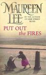 Lee, Maureen - Put Out the Fires [antikvár]