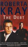 Roberta Kray - The Debt [antikvár]