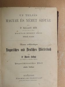 Dr. Ballagi Mór - Uj teljes magyar és német szótár [antikvár]