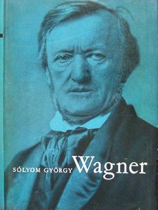 Sólyom György - Wagner [antikvár]