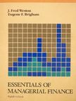 Eugene F. Brigham - Essentials of Managerial Finance [antikvár]