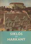 HUBA LÁSZLÓ - Siklós és Harkány [antikvár]