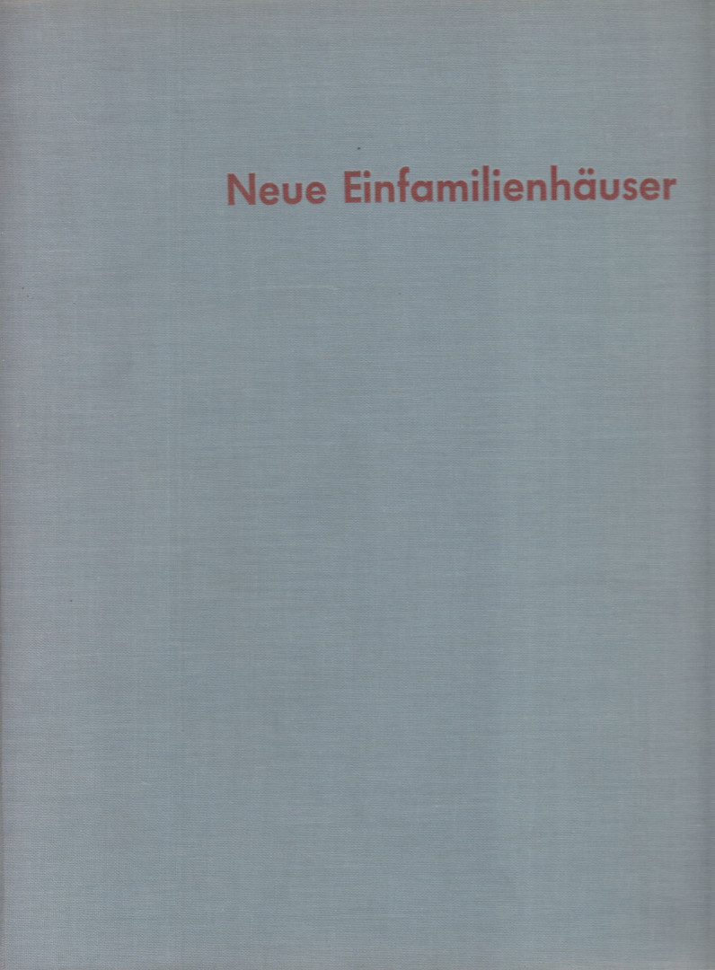 Hoffmann, Kurt - Neue Einfamilienhäuser [antikvár]
