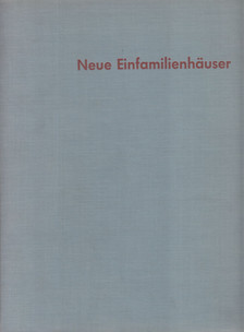 Hoffmann, Kurt - Neue Einfamilienhäuser [antikvár]