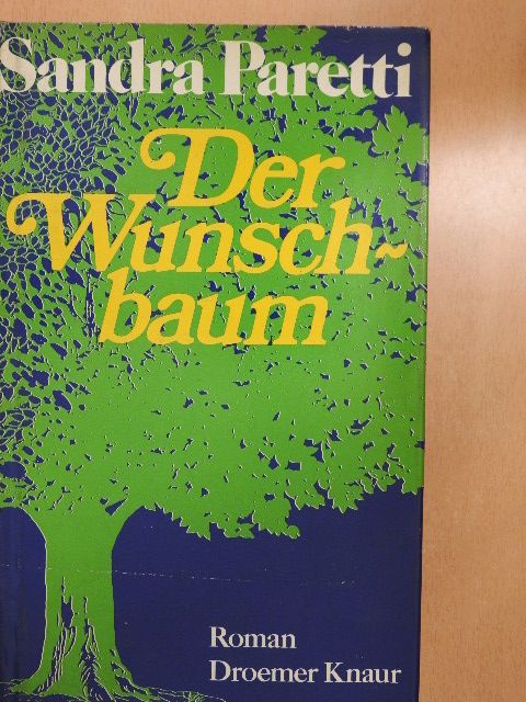 Sandra Paretti - Der Wunschbaum [antikvár]