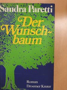 Sandra Paretti - Der Wunschbaum [antikvár]