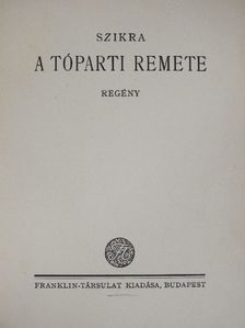 Szikra - A tóparti remete [antikvár]