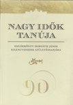 Farkas Judit Antónia - Nagy Idők Tanúja [antikvár]