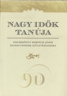 Farkas Judit Antónia - Nagy Idők Tanúja [antikvár]