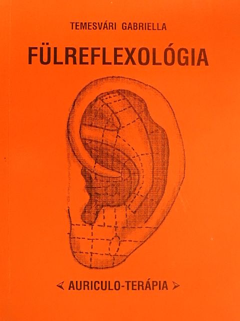 Temesvári Gabriella - Fülreflexológia [antikvár]