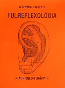 Temesvári Gabriella - Fülreflexológia [antikvár]
