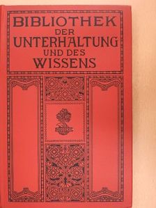 Hans Becker - Bibliothek der Unterhaltung und des Wissens 1913/13. (gótbetűs) [antikvár]