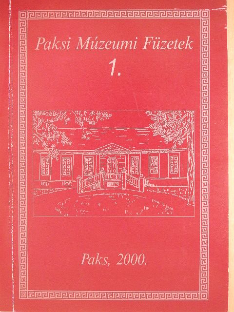 Paksi Múzeumi Füzetek 1. [antikvár]