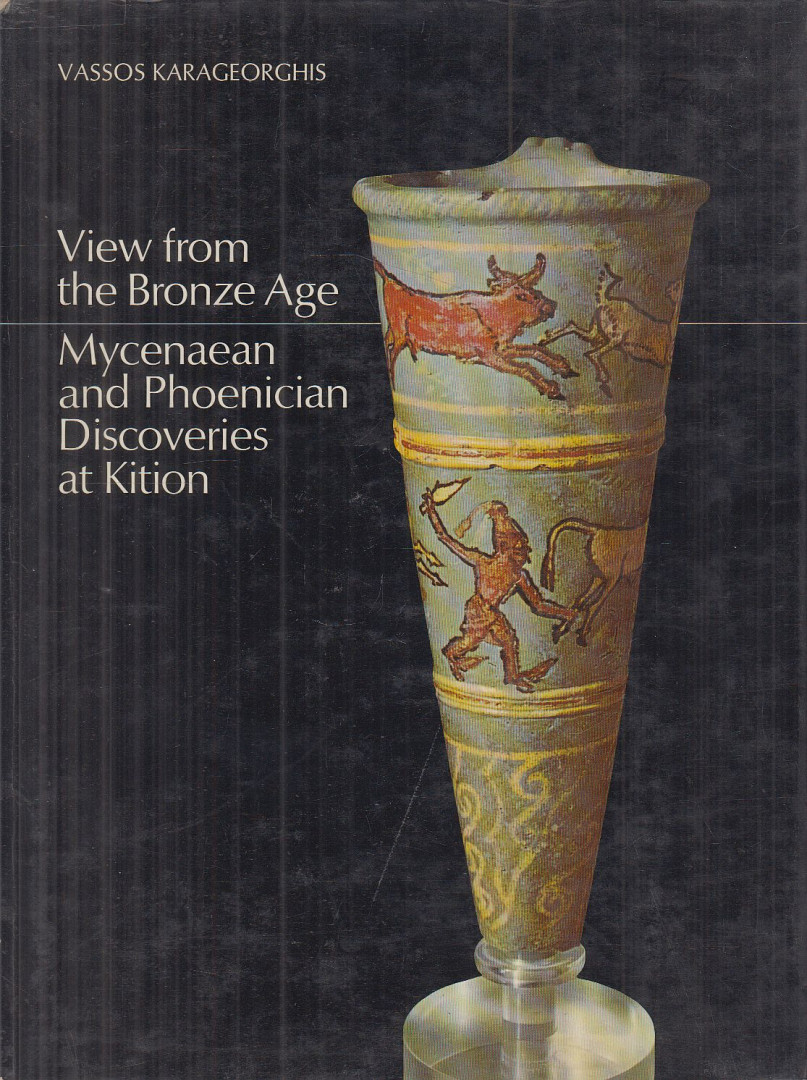 Vassos Karageorghis - View from the Bronze Age [antikvár]
