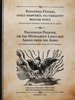 Gazda István - Pannóniai Féniksz, avagy hamvából fel-támadott magyar nyelv [antikvár]