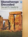 Gerald S. Hawkins - Stonehenge Decoded [antikvár]