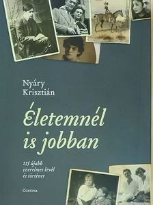 Nyáry Krisztián - Életemnél is jobban [antikvár]