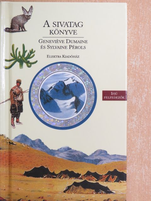 Geneviéve Dumaine - A sivatag könyve [antikvár]