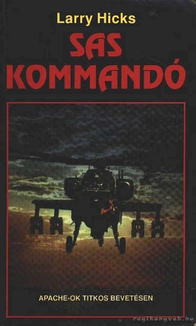Hicks, Larry - Sas kommandó [antikvár]