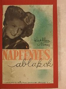 Kathleen Norris - Napfényes ablakok [antikvár]