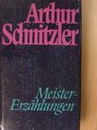 Arthur Schnitzler - Meistererzählungen [antikvár]