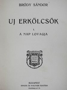 Bródy Sándor - Uj erkölcsök I. [antikvár]