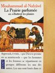 Abou-Abdallah Mouhammad al-Nafzawi - La Prairie Parfumée [antikvár]