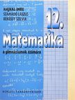 Békéssy Szilvia - Matematika 12. [antikvár]
