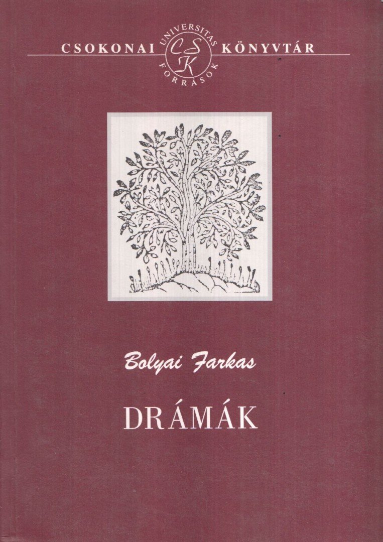 Bolyai Farkas - Drámák [antikvár]