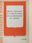 Récits relatifs a la découverte et a l'exploration du monde [antikvár]