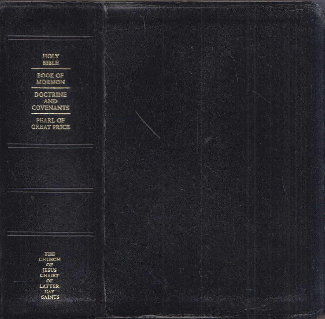 The Holy Bible / Book of Mormon / Doctrine and Covenants / Pearl of Great Price [antikvár]