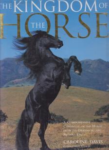 Caroline Davis - Kingdom of the Horse [antikvár]