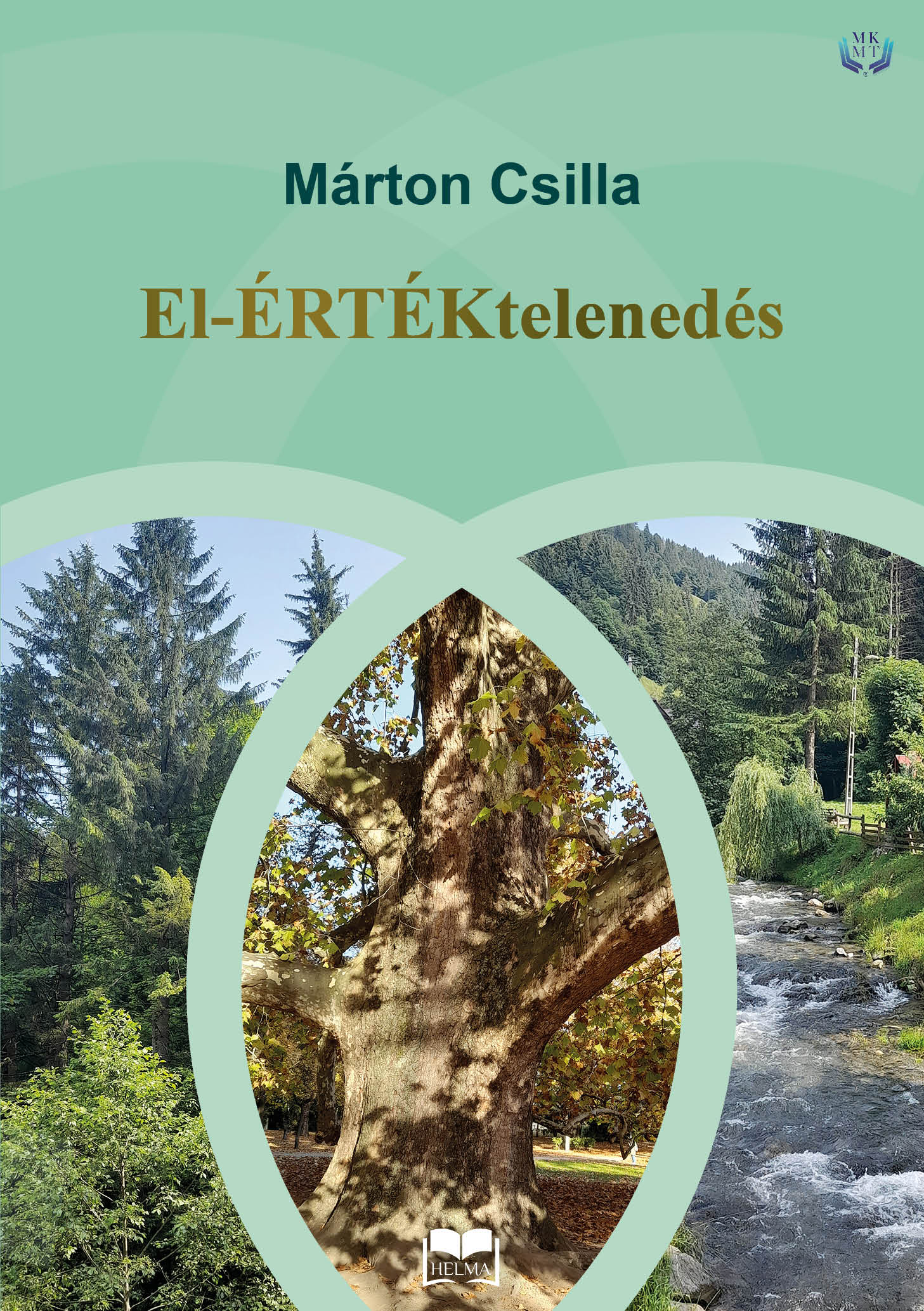 MÁRTON CSILLA - El-ÉRTÉKtelenedés [eKönyv: epub, mobi]