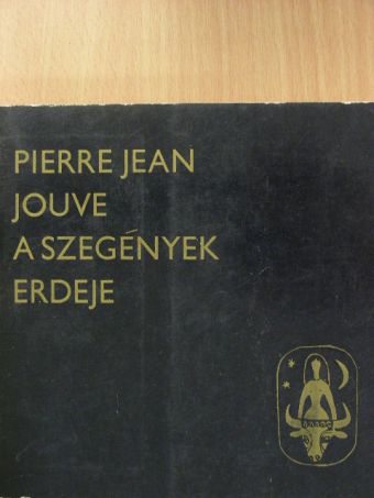Pierre Jean Jouve - A szegények erdeje [antikvár]