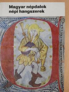 Manga János - Magyar népdalok, népi hangszerek [antikvár]