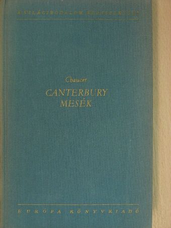Geoffrey Chaucer - Canterbury mesék [antikvár]