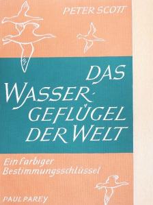Peter Scott - Das Wassergeflügel der Welt [antikvár]