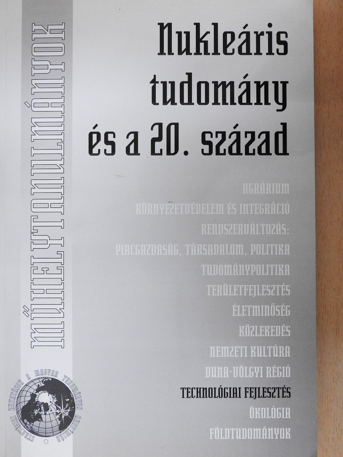 Balkay László - Nukleáris tudomány és a 20. század (dedikált példány) [antikvár]