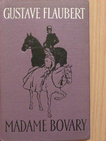 Gustave Flaubert - Madame Bovary [antikvár]