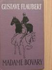 Gustave Flaubert - Madame Bovary [antikvár]
