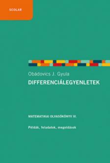 OBÁDOVICS J. GYULA - Differenciálegyenletek [antikvár]