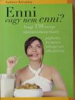 Ambrus Krisztina - Enni vagy nem enni? [antikvár]