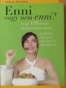 Ambrus Krisztina - Enni vagy nem enni? [antikvár]
