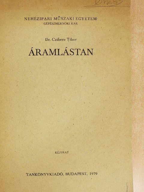 Dr. Czibere Tibor - Áramlástan [antikvár]
