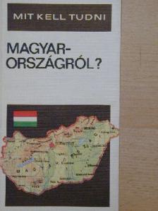 Bugár Péter - Mit kell tudni Magyarországról? [antikvár]