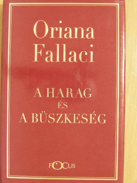 Oriana Fallaci - A harag és a büszkeség [antikvár]